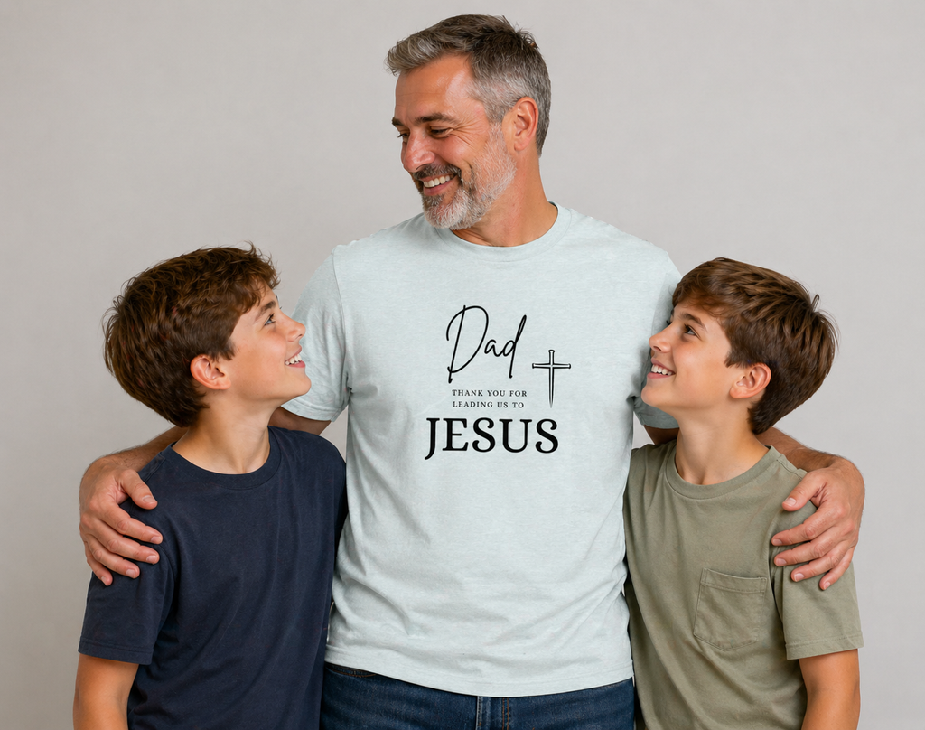 Christian Dad T-Shirt | Thank You for Leading Us to Jesus Shirt